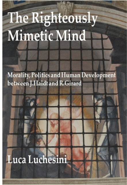 Luca Luchesini - Righteously Mimetic Mind, E-bok. Tillgänglighet: Lägg i varukorg