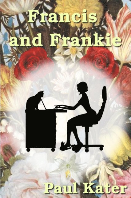 Paul Kater - Francis and Frankie, E-bok