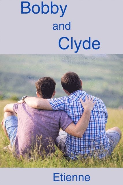 Etienne - Bobby and Clyde, E-bok