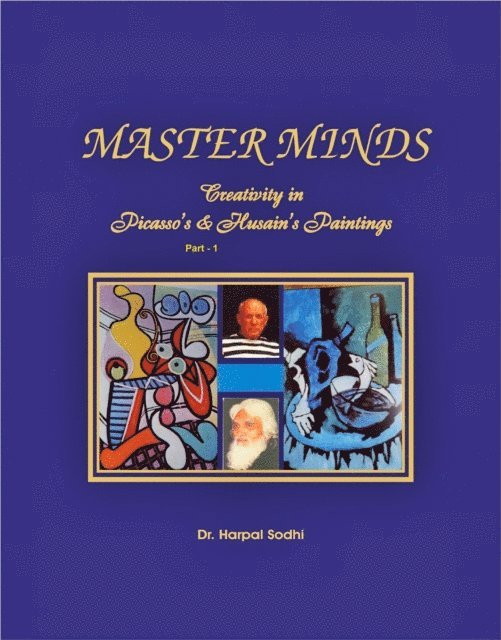 Dr. Harpal Sodhi - Master Minds: Creativity in Picasso's & Husain's Paintings ( Part 1), E-bok. Tillgänglighet: Lägg i varukorg