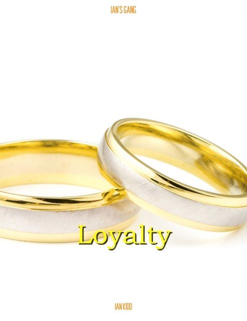 Ian Kidd - Ian's Gang: Loyalty, E-bok