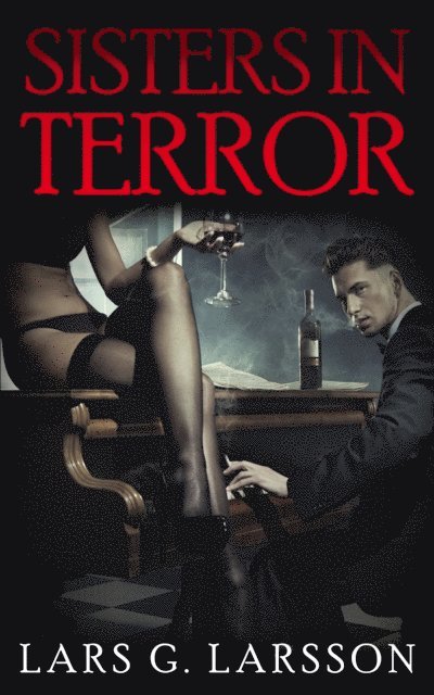 Lars G. Larsson - Sisters in Terror, E-bok