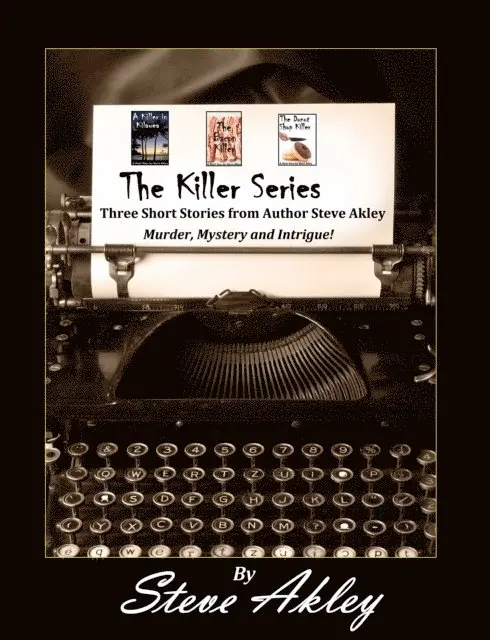 Steve Akley - Killer Series, E-bok. Tillgänglighet: Lägg i varukorg