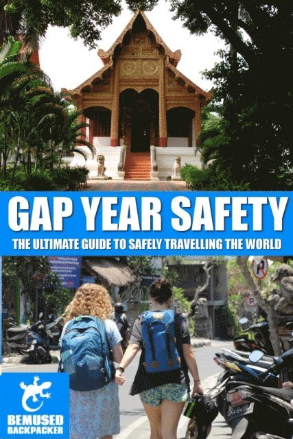 Michael Huxley - Gap Year Safety, E-bok