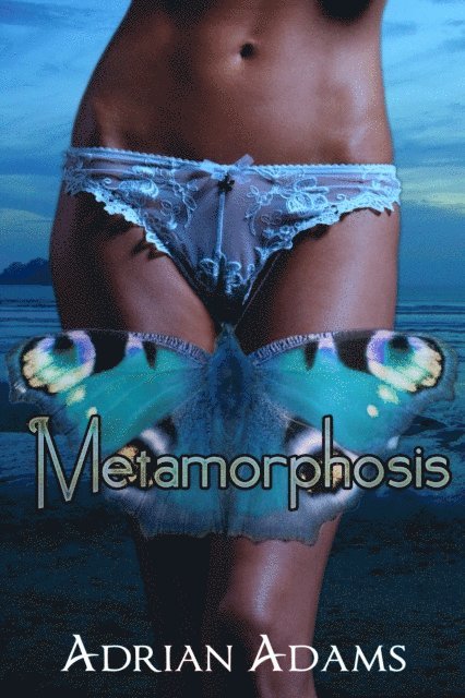 Adrian Adams - Metamorphosis, E-bok