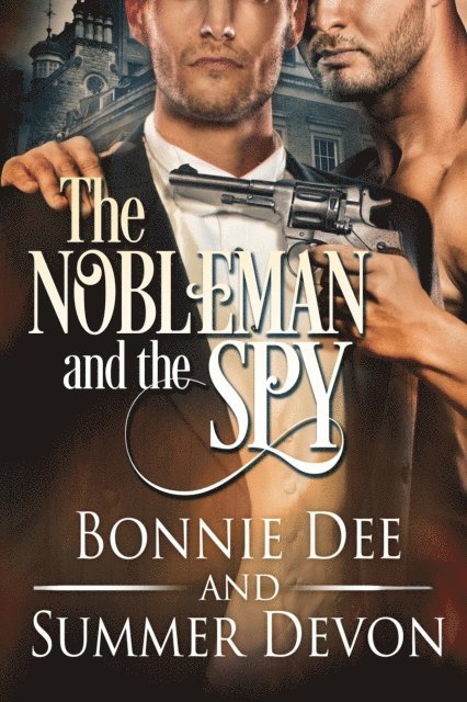 Summer Devon, Bonnie Dee - Nobleman and the Spy, E-bok