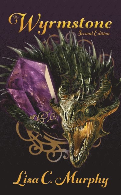 Lisa C. Murphy - Wyrmstone: Second Edition, E-bok