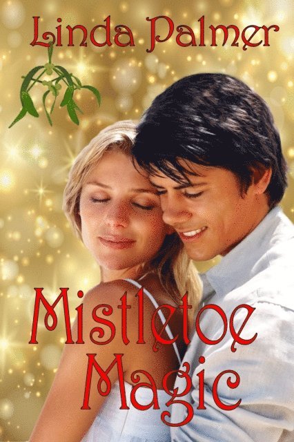 Linda Palmer - Mistletoe Magic, E-bok
