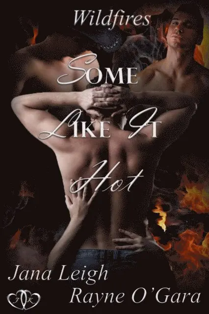 Rayne O'Gara, Jana Leigh - Some Like It Hot, E-bok. Tillgänglighet: Lägg i varukorg