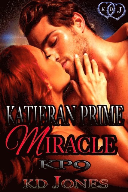 KD Jones - Katieran Prime Miracle, E-bok