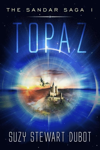 Suzy Stewart Dubot - Topaz: The Sandar Saga 1, E-bok. Tillgänglighet: Lägg i varukorg