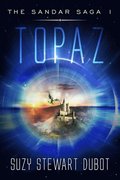 Topaz: The Sandar Saga 1