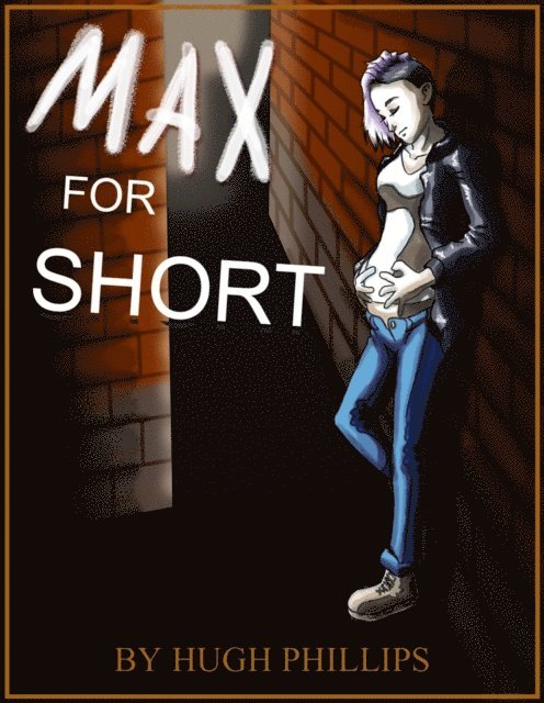 Hugh Phillips - Max for Short, E-bok