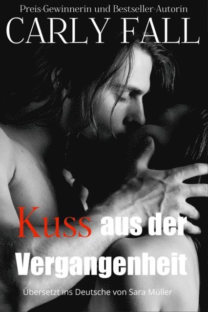 Carly Fall - Kuss aus der Vergangenheit, E-bok. Tillgänglighet: Lägg i varukorg