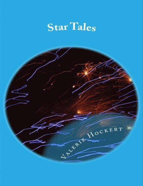 PhD Valerie Hockert - Star Tales: a collection of short stories, E-bok. Tillgänglighet: Lägg i varukorg