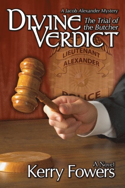 Kerry Fowers - Divine Verdict: The Trial of The Butcher, E-bok