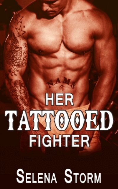 Selena Storm - Her Tattooed Fighter, E-bok