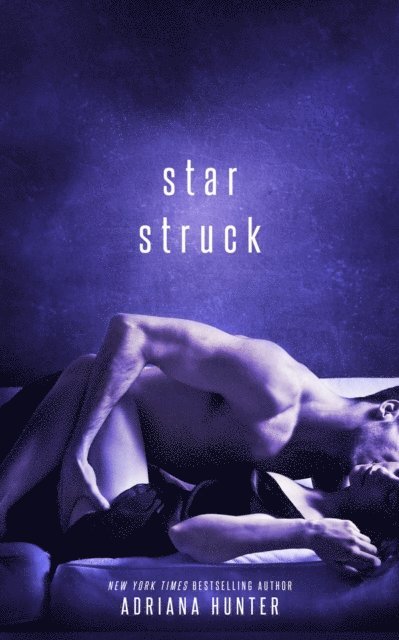 Adriana Hunter - Star Struck, E-bok