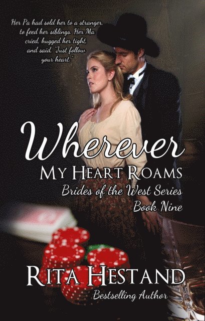 Wherever My Heart Roams (Brides of the West Series Book Nine)