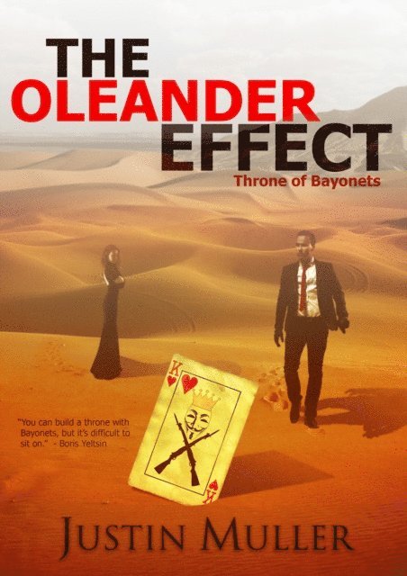 Justin Muller - Oleander Effect: Throne of Bayonets, E-bok