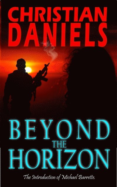 Christian Daniels - Beyond The Horizon, E-bok
