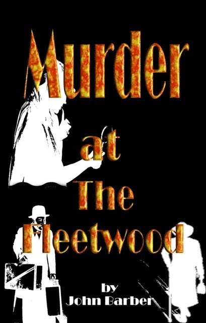 John Barber - Murder at the Fleetwood, E-bok