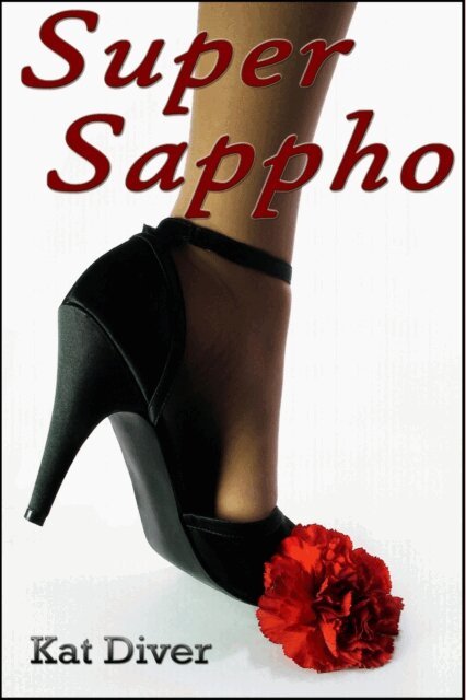 Kat Diver - Super Sappho, E-bok