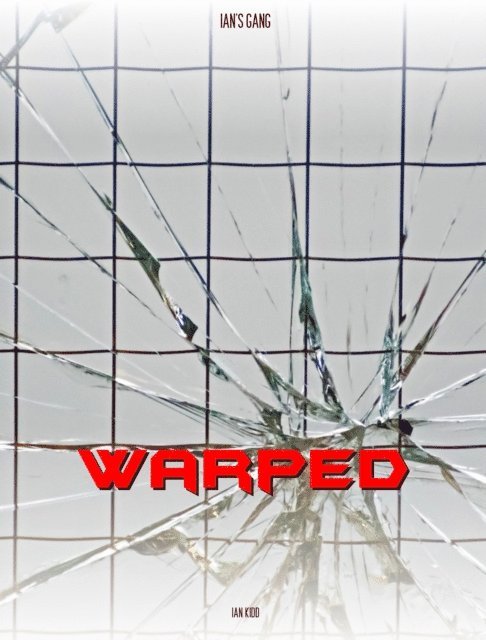 Ian Kidd - Ian's Gang: Warped, E-bok