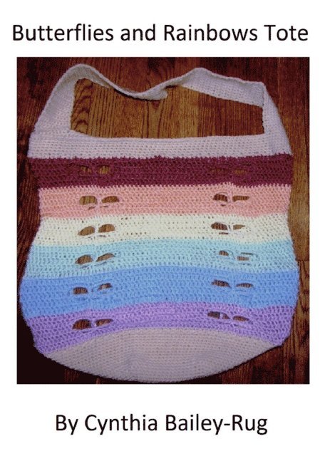 Butterflies and Rainbows Tote Crochet Pattern