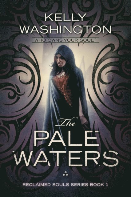 Pale Waters (Reclaimed Souls, Book 1)