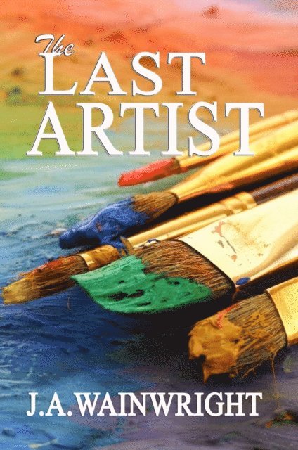 J.A. Wainwright - Last Artist, E-bok