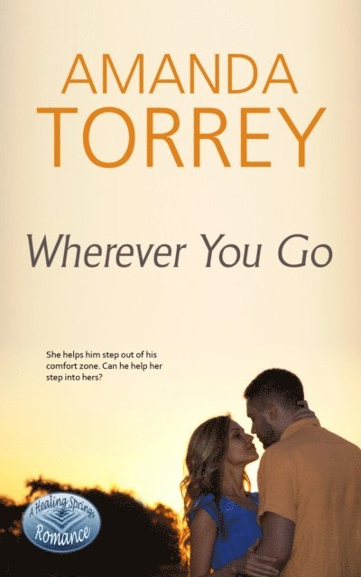 Amanda Torrey - Wherever You Go, E-bok