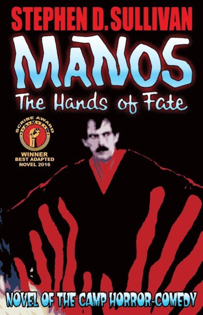 Stephen D. Sullivan - Manos: The Hands of Fate, E-bok
