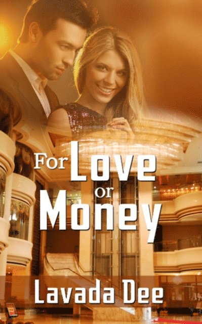 Lavada Dee - For Love or Money, E-bok. Tillgänglighet: Lägg i varukorg