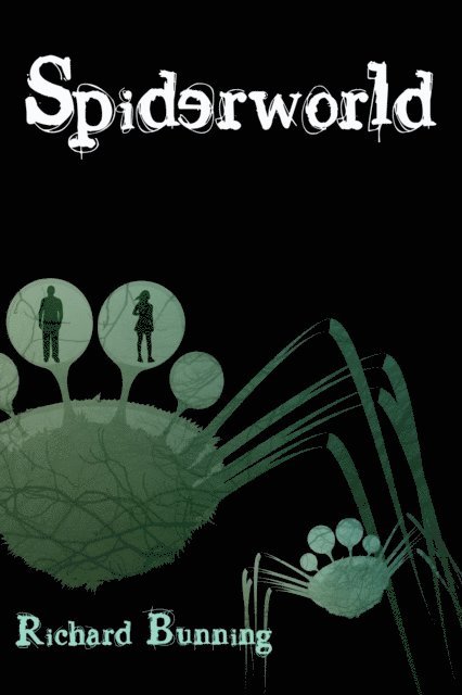 Richard Bunning - Spiderworld, E-bok