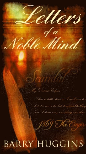 Barry Huggins - Letters of a Noble Mind, E-bok