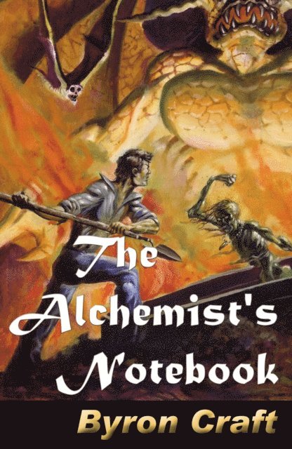 Byron Craft - Alchemist's Notebook, E-bok