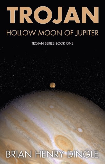 Brian Henry - Trojan: Hollow Moon of Jupiter, E-bok