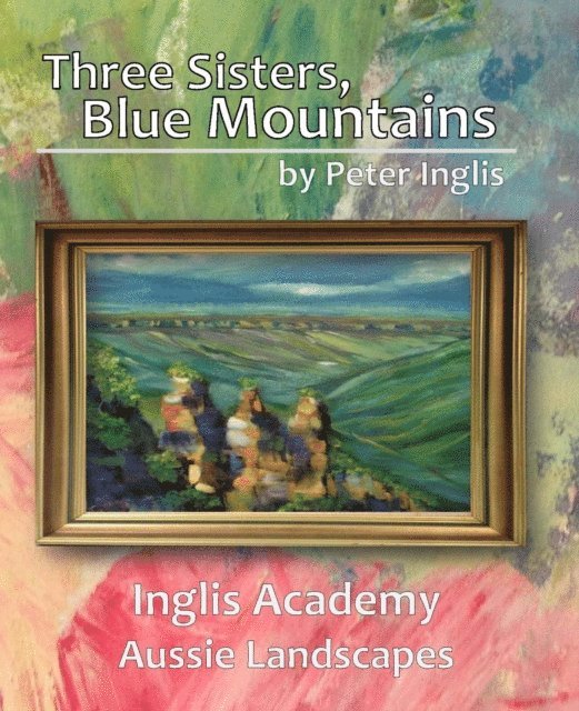 Peter Inglis - Three Sisters, Blue Mountains, E-bok. Tillgänglighet: Lägg i varukorg