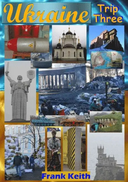 Frank Keith - Ukraine: Trip Three, E-bok. Tillgänglighet: Lägg i varukorg