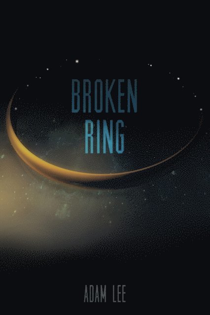 Adam Lee - Broken Ring, E-bok