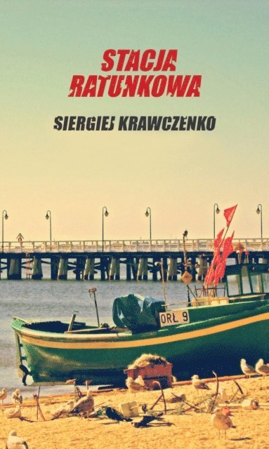 Serhiy Kravchenko - Stacja Ratunkowa, E-bok