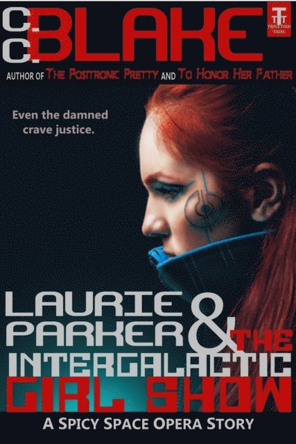 Laurie Parker and the Intergalactic Girl Show