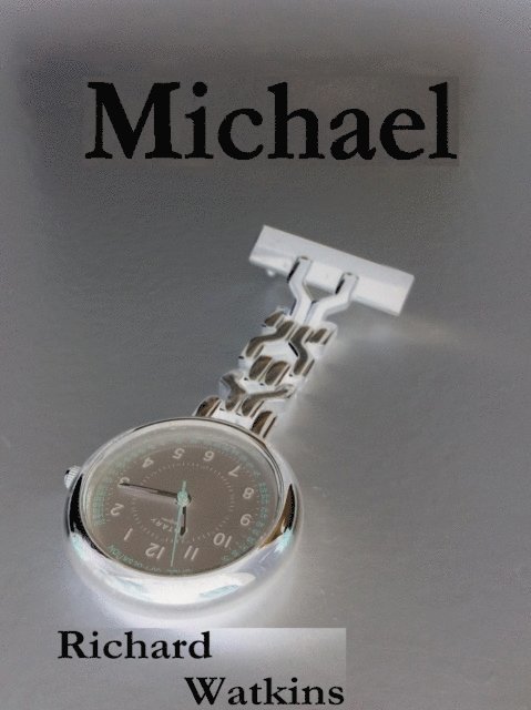 Richard Watkins - Micheal, E-bok