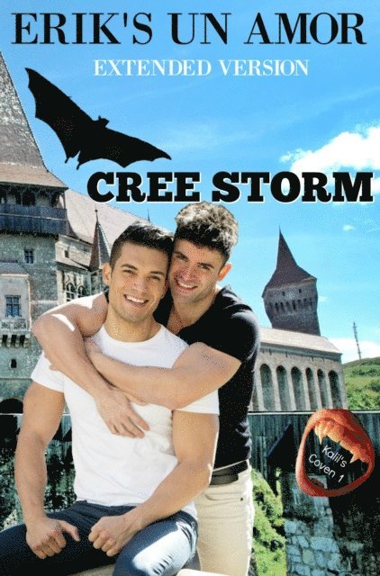 Cree Storm - ERIK's Un Amor Kalil's Coven 1, E-bok