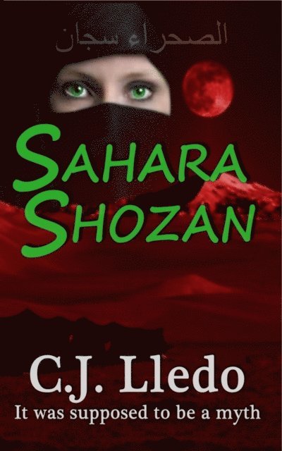 CJ Lledo - Sahara Shozan: It Was Supposed to be a Myth., E-bok. Tillgänglighet: Lägg i varukorg