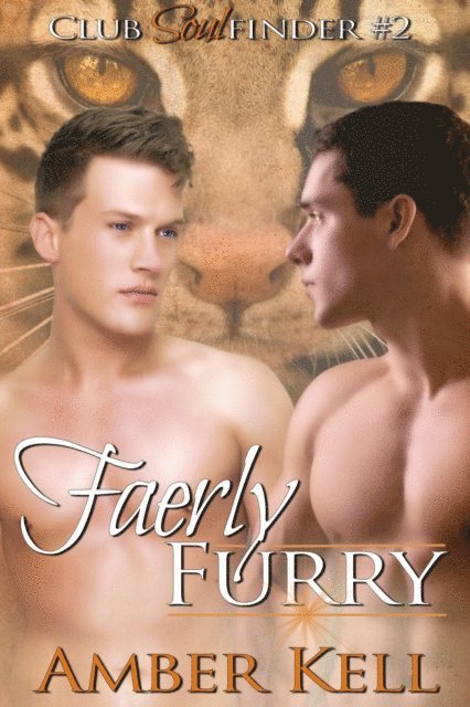Amber Kell - Faerly Furry, E-bok