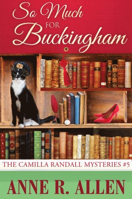 Anne R. Allen - So Much For Buckingham, E-bok