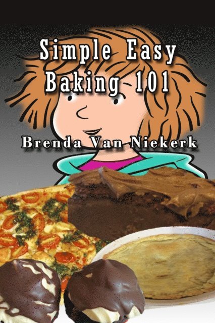 Brenda Van Niekerk - Simple Easy Baking 101, E-bok. Tillgänglighet: Lägg i varukorg