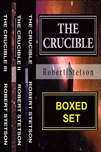 Robert Stetson - Crucible Boxed Set, E-bok. Tillgänglighet: Lägg i varukorg